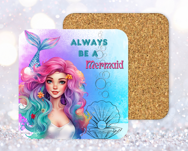 Always be a Mermaid Untersetzer